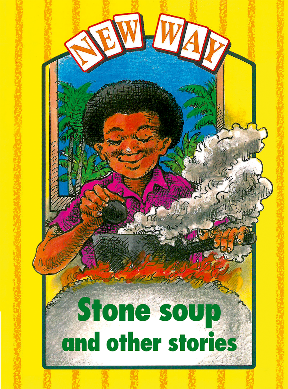 Picture of Stone Soup and Other Stories